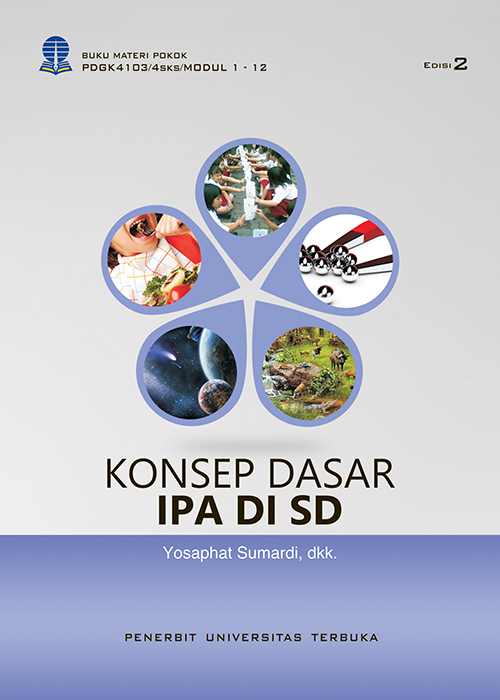 Pdgk4103 Konsep Dasar Ipa Di Sd Edisi 2 Perpustakaan Ut