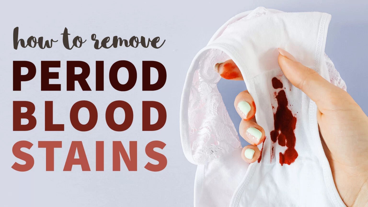 How to Remove Period Blood Stains Put A Cup In It