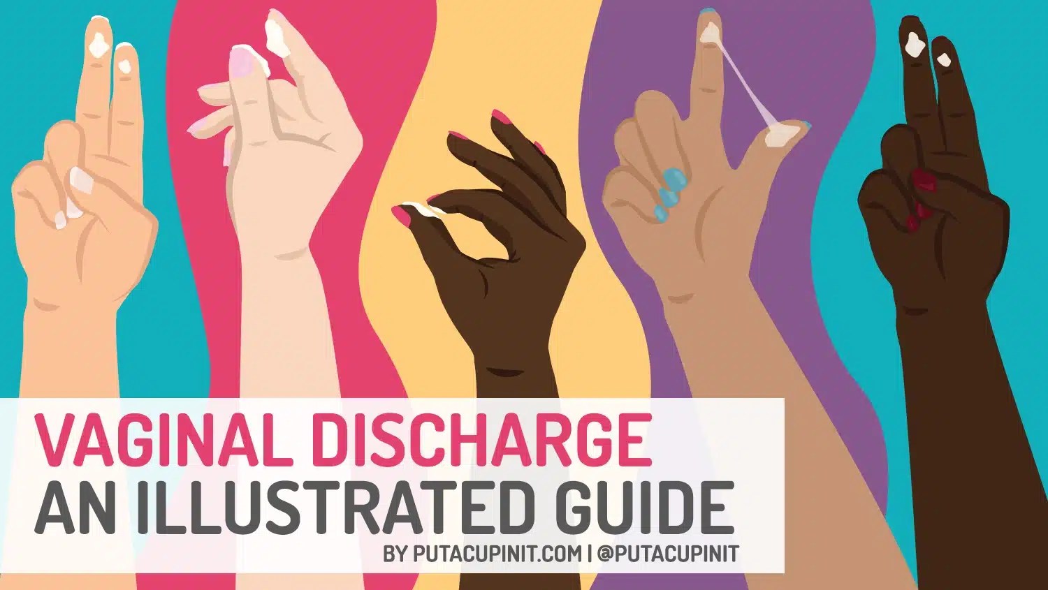 Vaginal Discharge An Illustrated Guide To What's Normal & What's Not