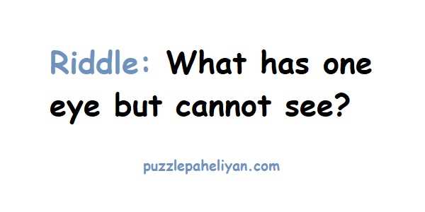 What Has One Eye But Cannot See Riddle Riddles and.