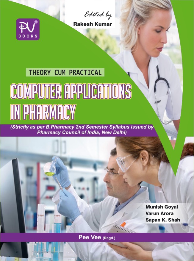 COMPUTER APP. IN PHARMACY (B.PHARM) (SEMESTERII) Medical & Nursing
