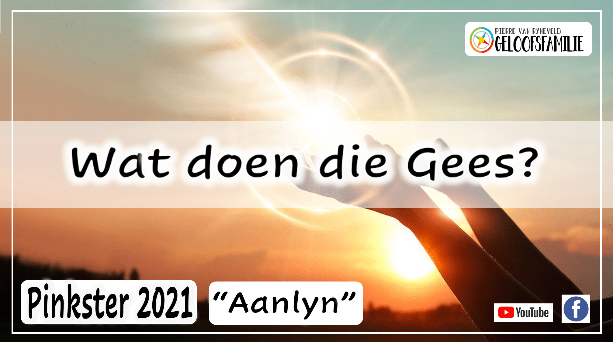 Pinkster 2021 PvR Geloofsfamilie