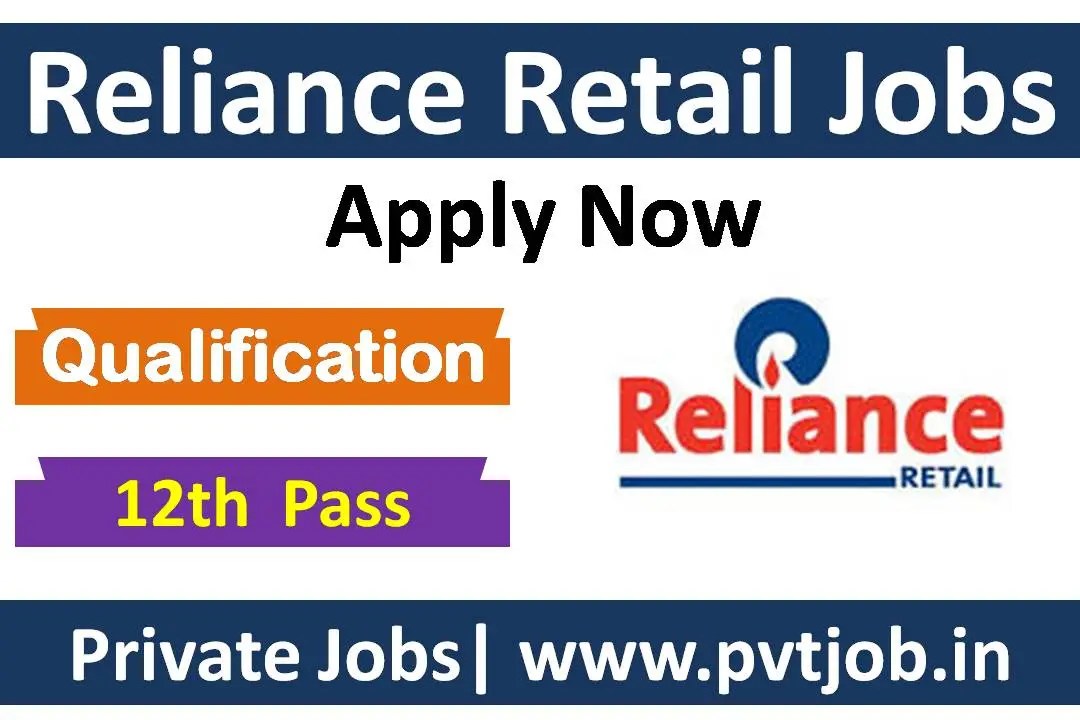 Reliance Retail Recruitment 2023 PVTJOB