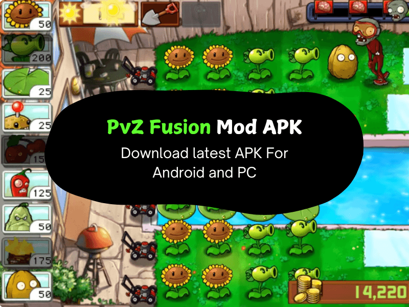Download PvZ Fusion 2.4.2 Mod for Mobile Apk & PC [Official]