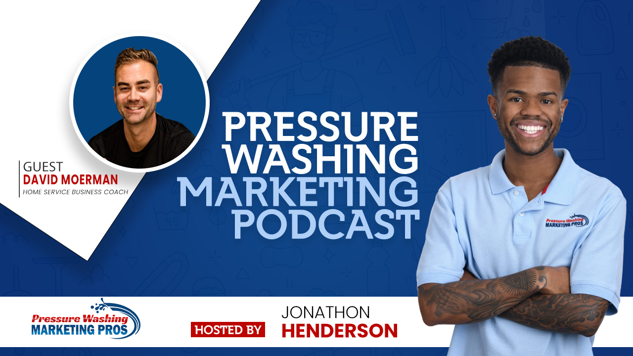 Secrets to a Profitable Pressure Washing Business David Moerman