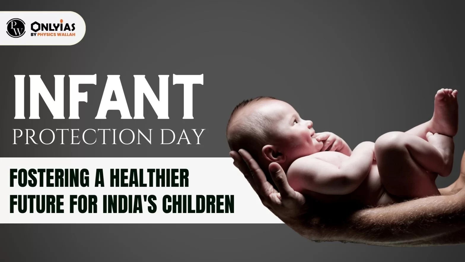 Infant Protection Day Fostering A Healthier Future For India's