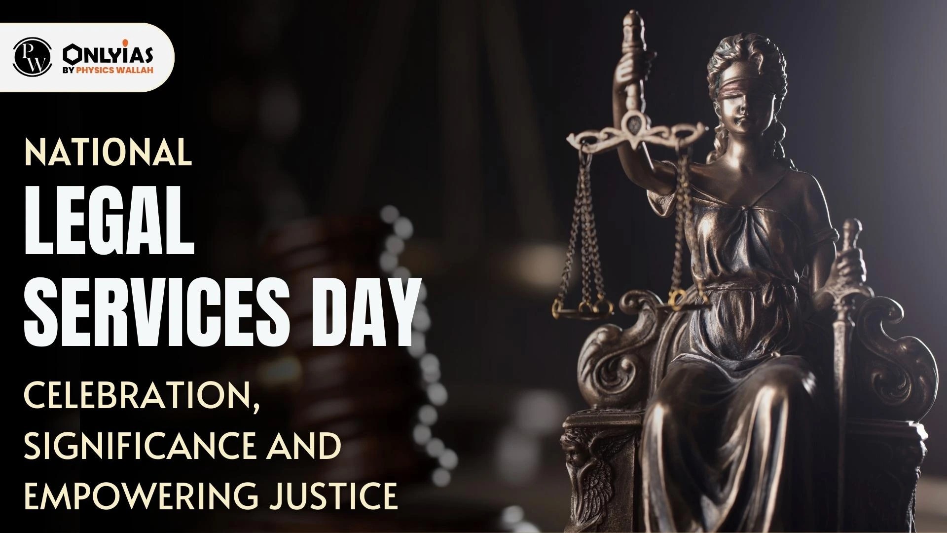 National Legal Services Day Celebration, Significance And Empowering
