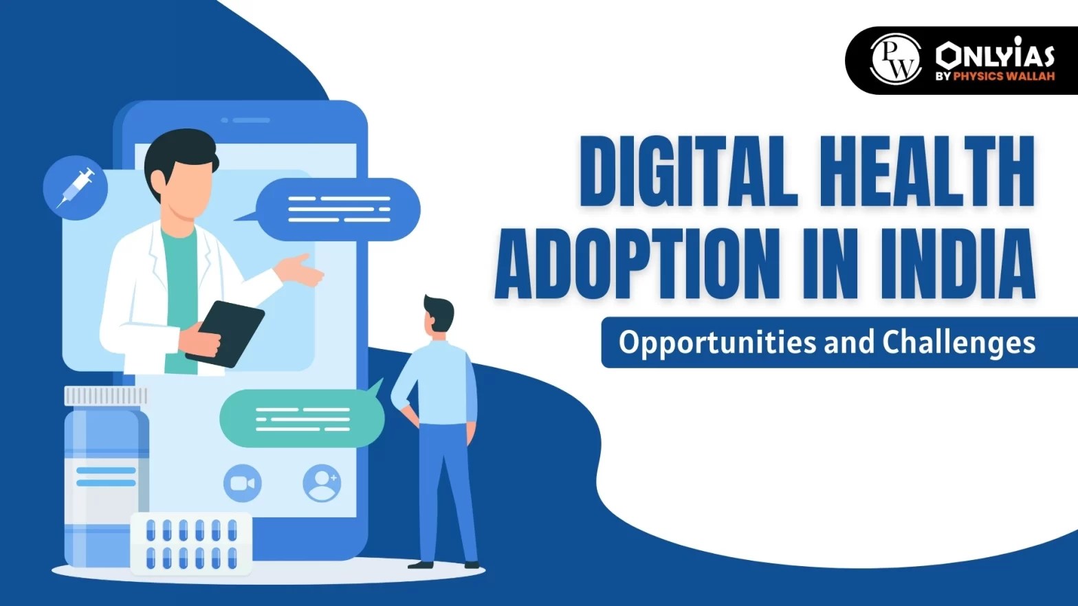 Digital Health Adoption In India Opportunities And Challenges PWOnlyIAS