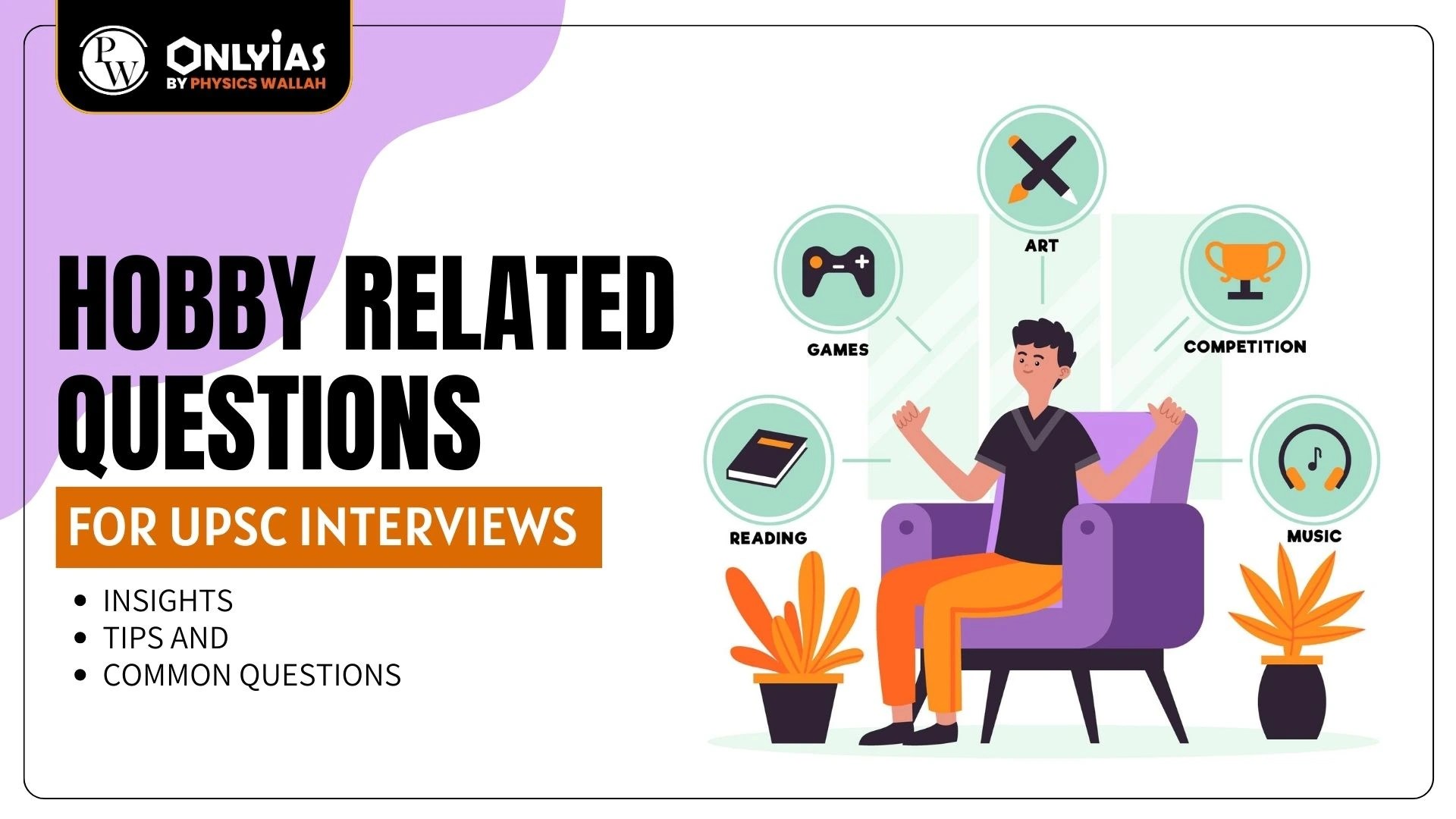Hobby Related Questions For UPSC Interviews Insights, Tips, And Common