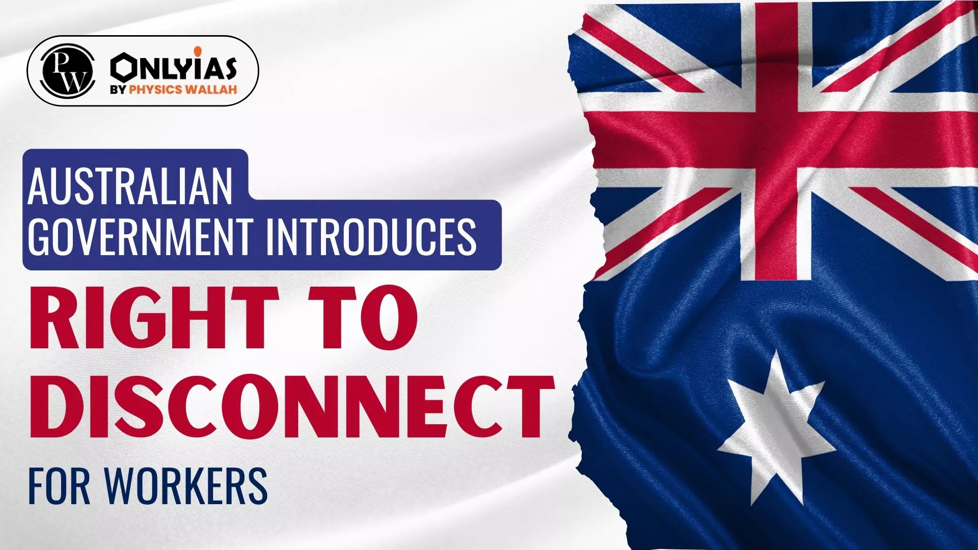 Australian Government Introduces 'Right To Disconnect' For Workers