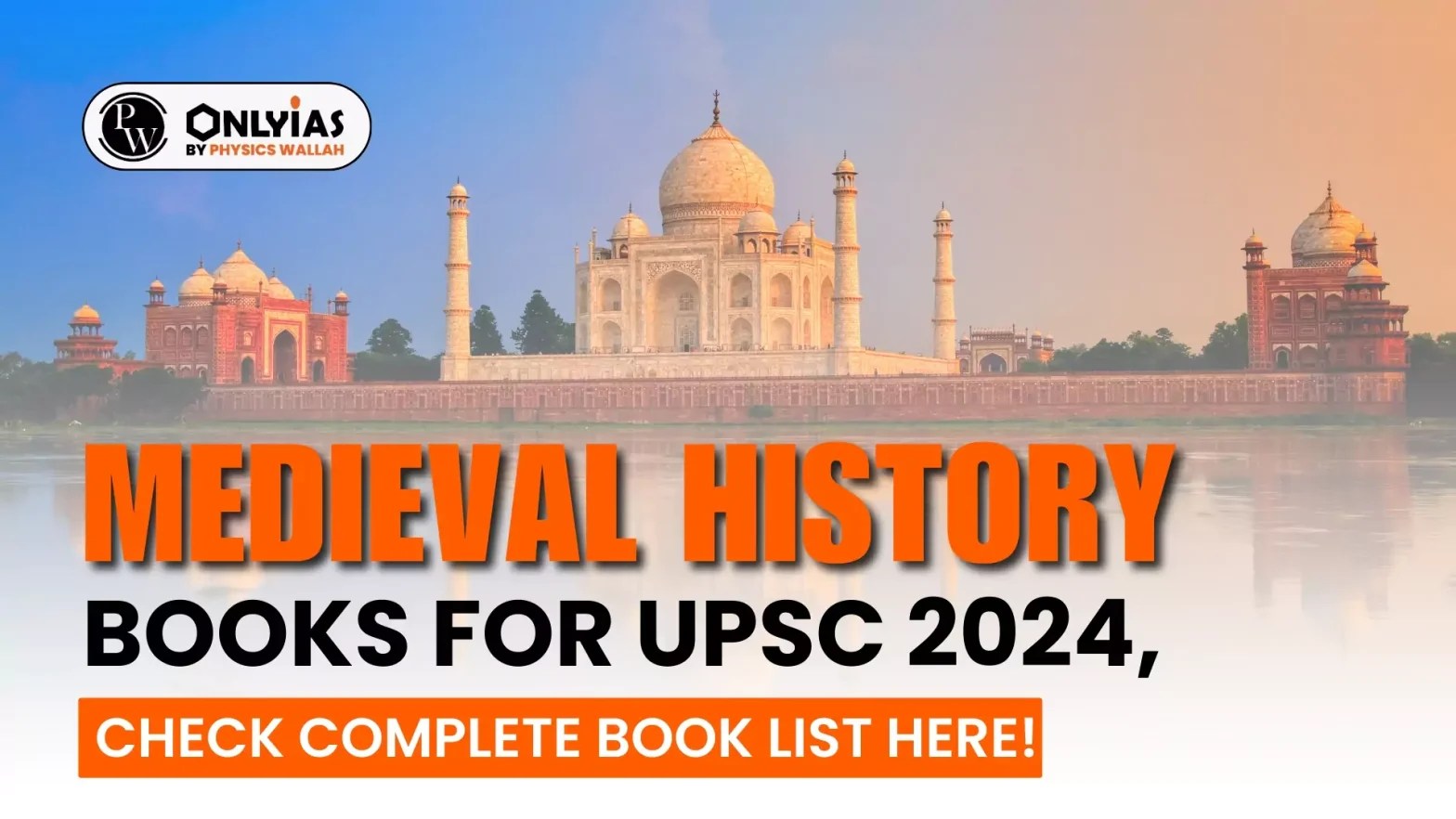 Medieval History Books For UPSC 2024, Check Complete Book List Here
