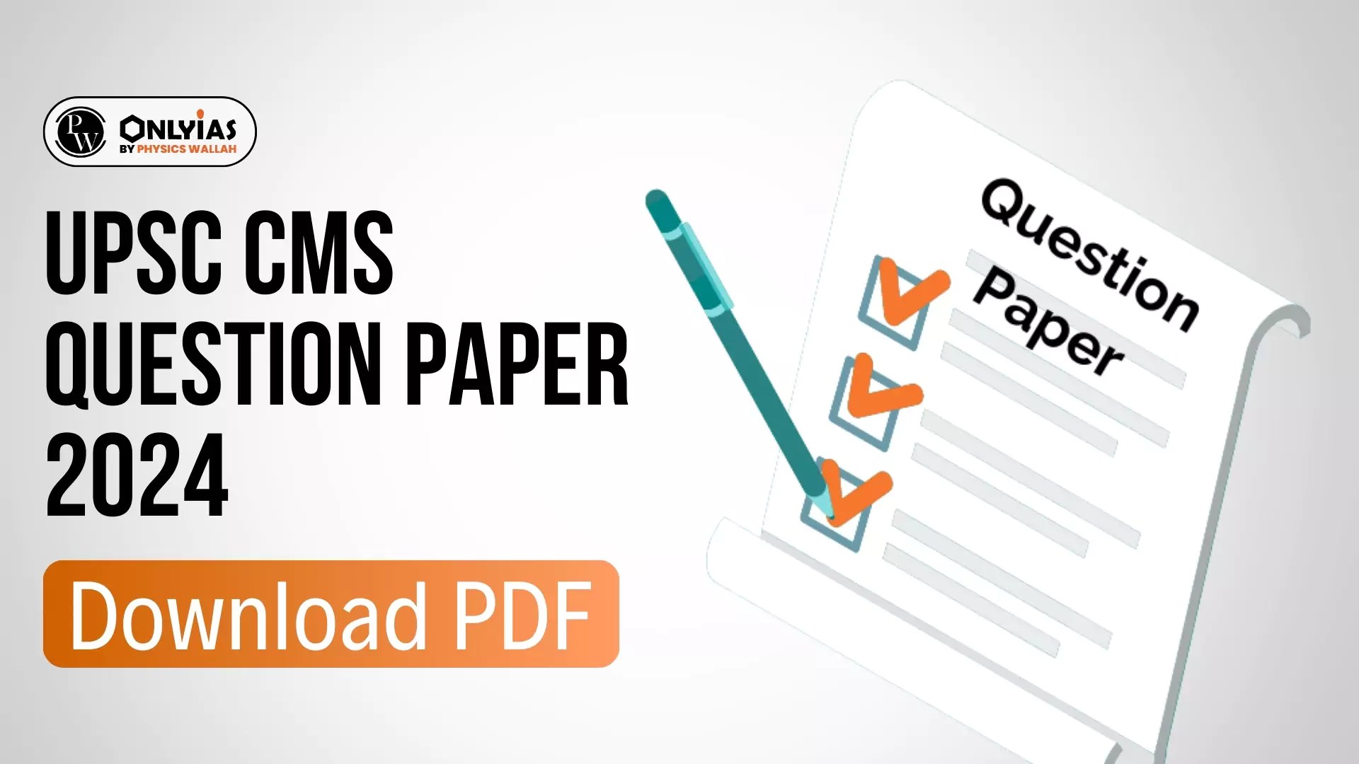 UPSC CMS Question Paper 2024 Download PDF PWOnlyIAS