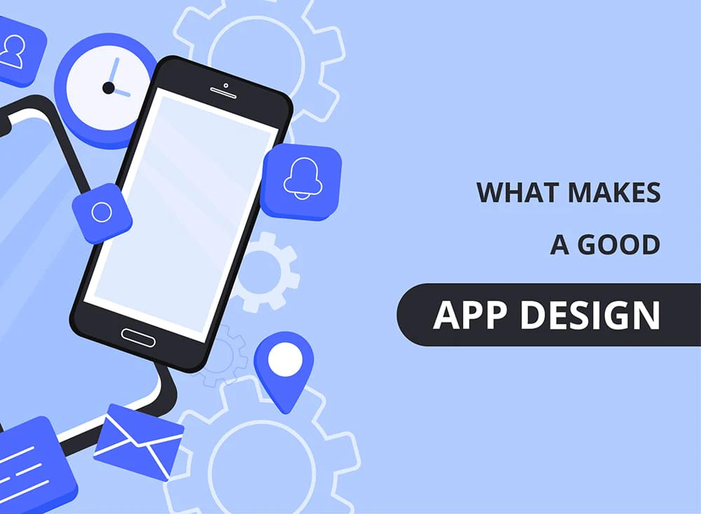 What Makes Good App Design?