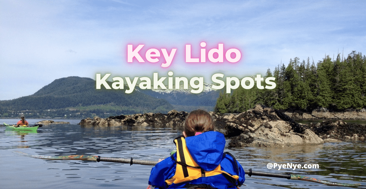 Key Lido Kayaking And Fishing Guidelines PyeNye