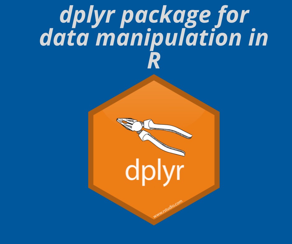 Using dplyr package for data manipulation in R