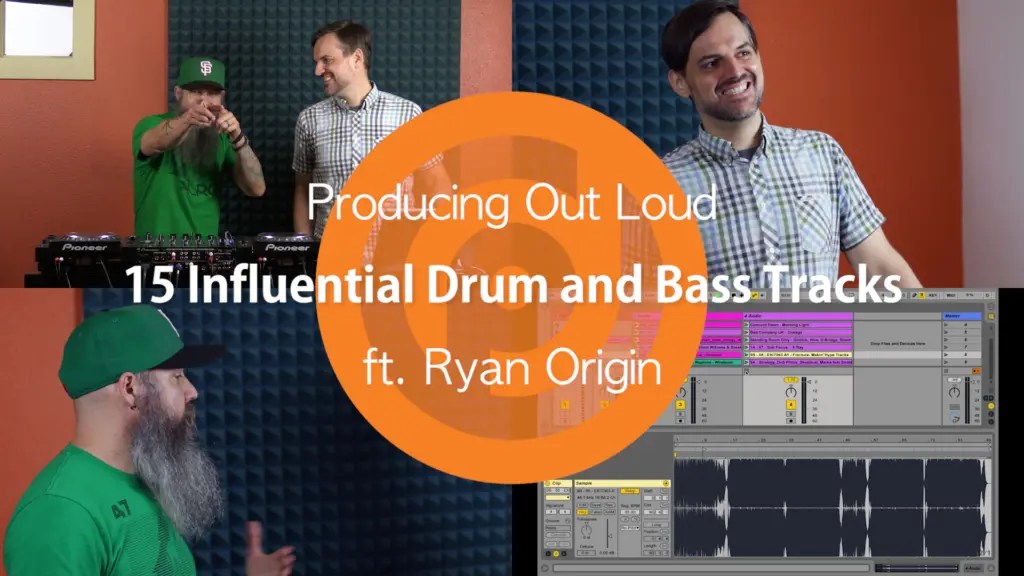15 of the Most Influential Drum and Bass Tracks Producing Out Loud ft
