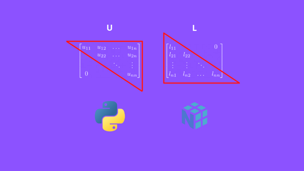Upper Triangular and Lower Triangular Matrix Explained (with Python