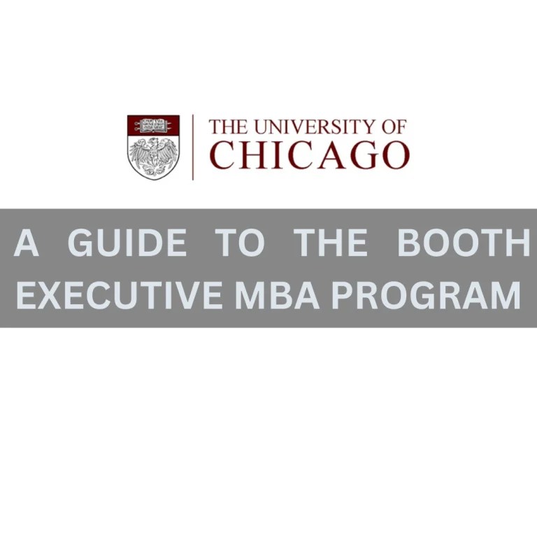 Executive MBA at Chicago Booth A Comprehensive Guide