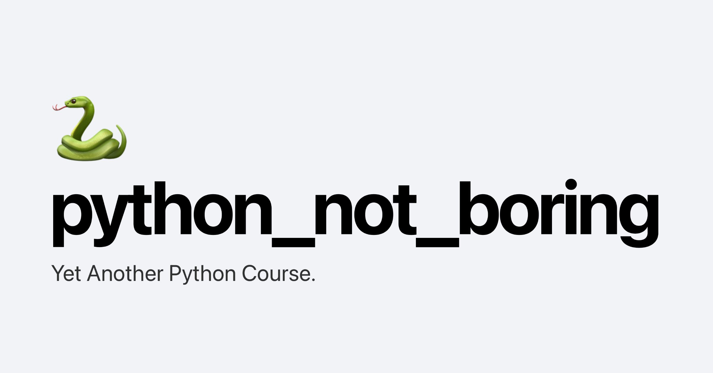pythonnotboring