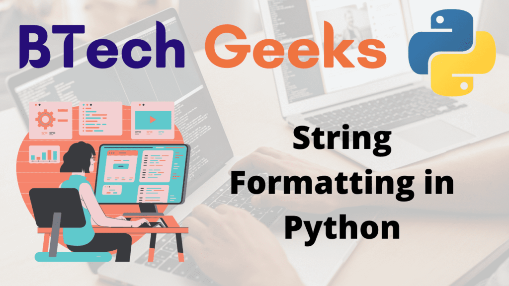String Formatting in Python Python Programs