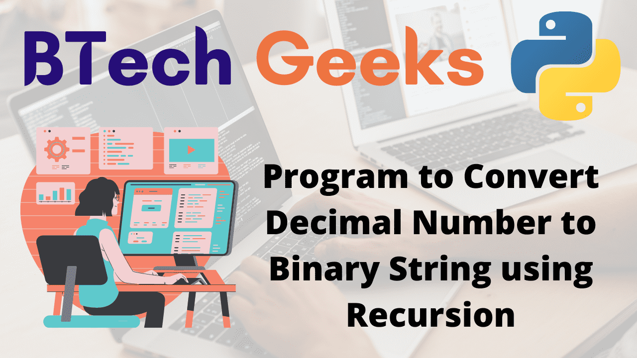 Python Program to Convert Decimal Number to Binary String using