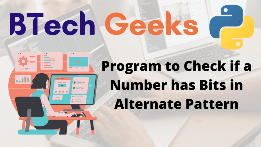 Python Program to Check if a Number has Bits in Alternate Pattern