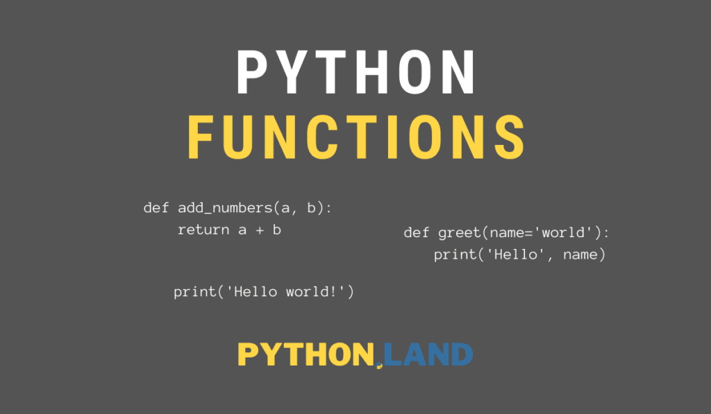 Python Function The Basics Of Code Reuse • Python Land Tutorial