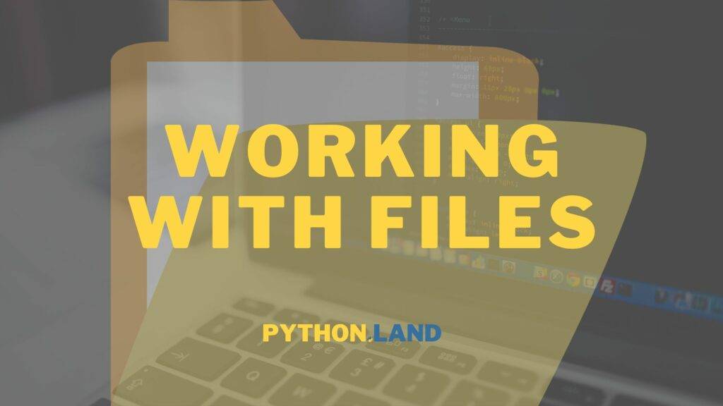 Python Read And Write File With Examples • Python Land Tutorial