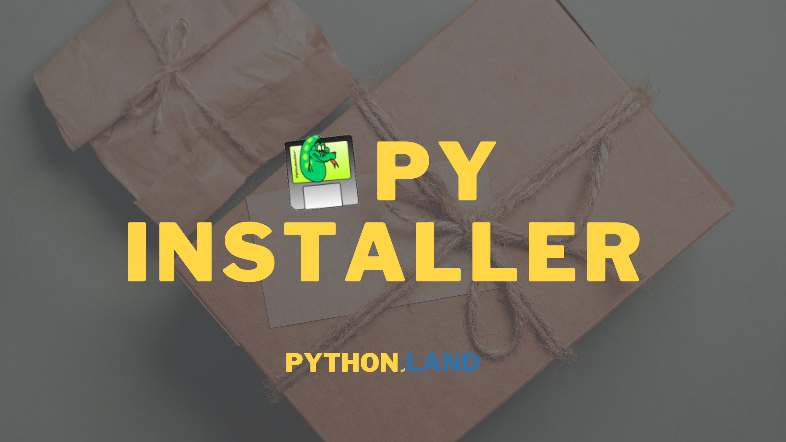 PyInstaller Create An Executable From Python Code • Tutorial