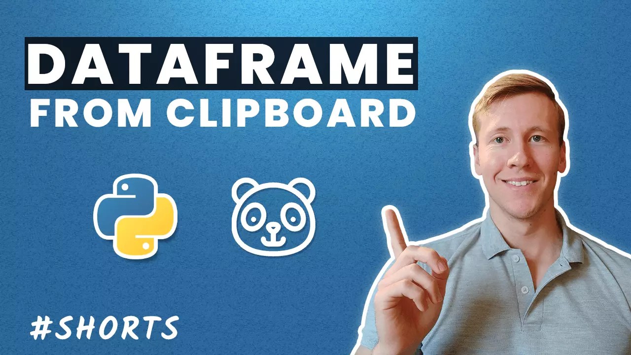 How To Create Pandas Dataframe From Clipboard Python & VBA