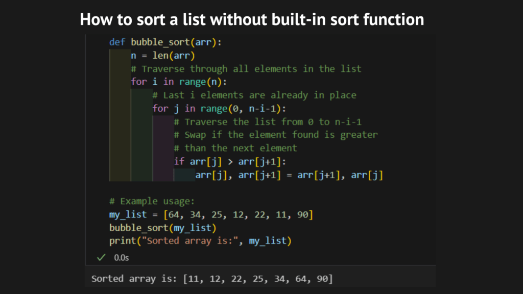 How to sort a list in python without the sort function. -