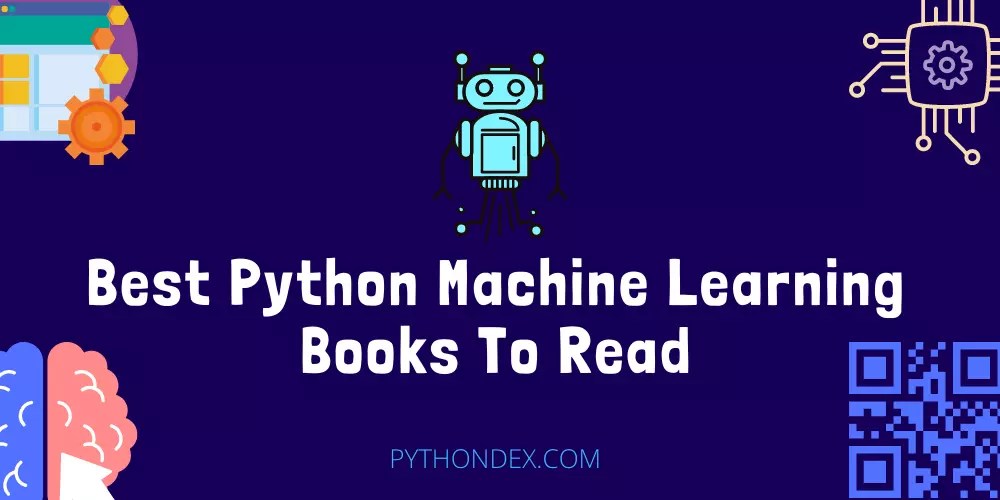 Best Python Machine Learning Books For Beginners Pythondex
