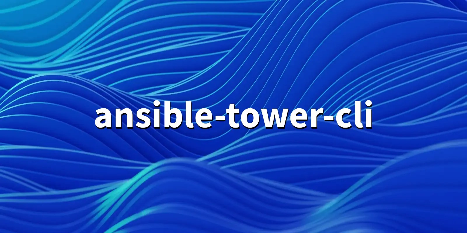 ansibletowercli 3.3.9 A CLI tool for Ansible Tower and AWX.
