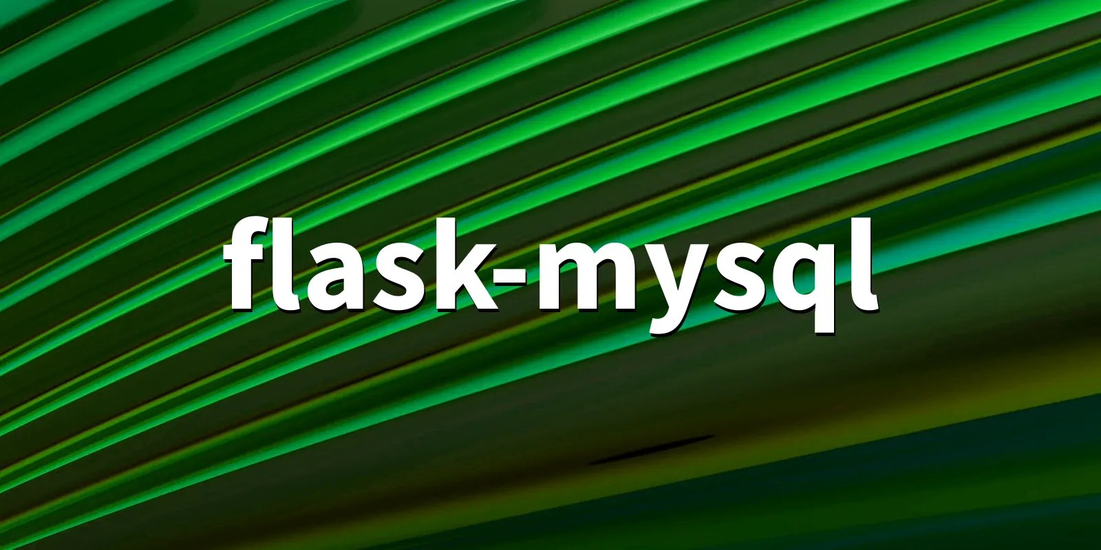 FlaskMySQL 1.5.2 Flask simple mysql client