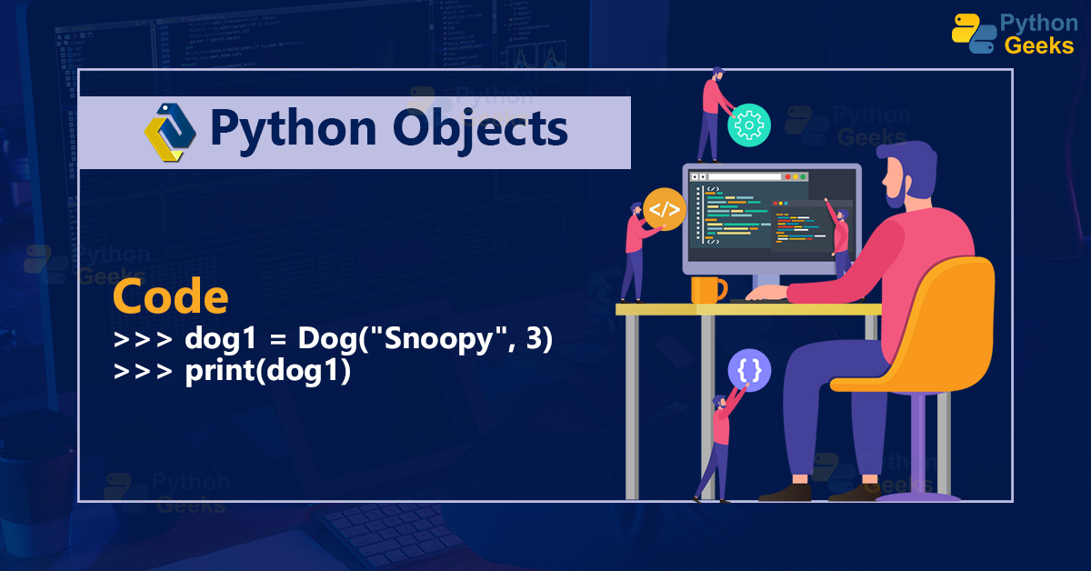 Objects in Python with Examples Python Geeks
