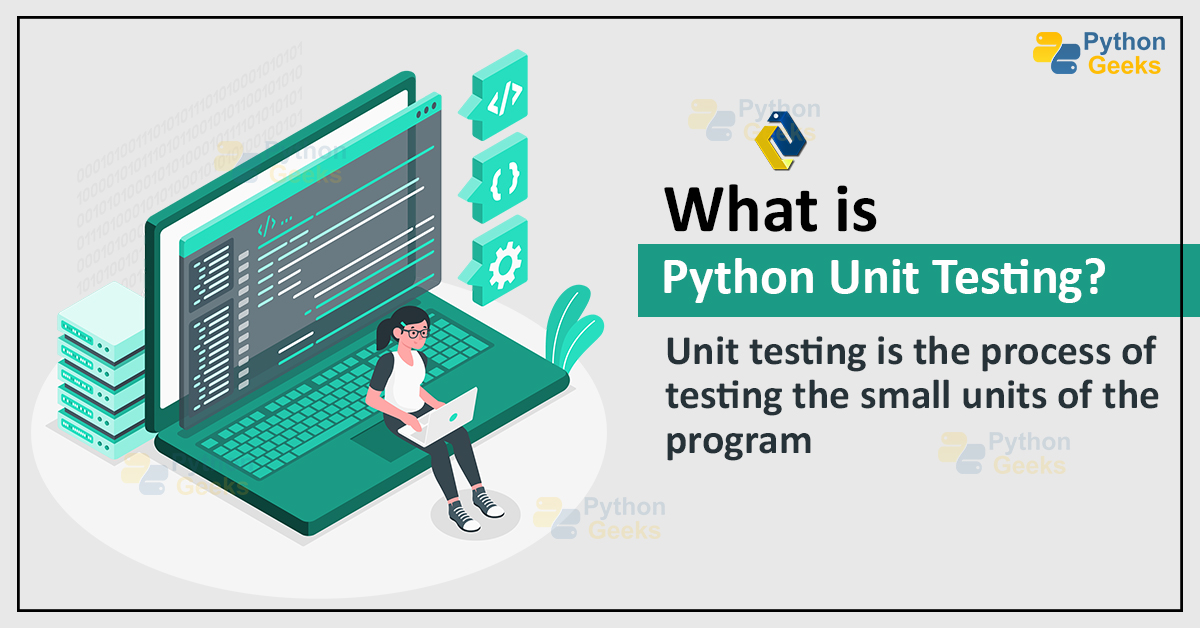 Python Unit Testing Python Geeks
