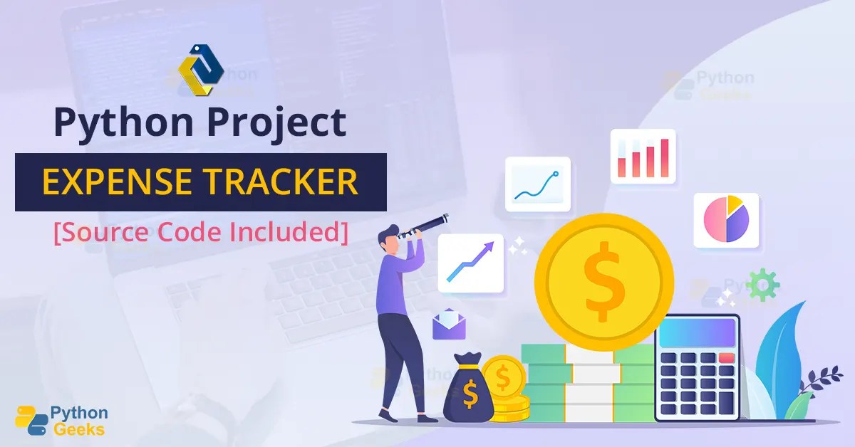 Create Expense Tracker Project in Python Python Geeks