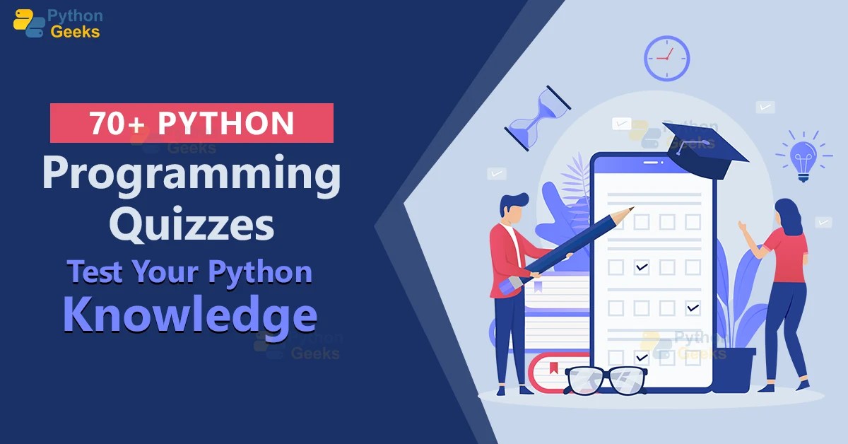 70+ Python Quizzes Test Your Knowledge Python Geeks