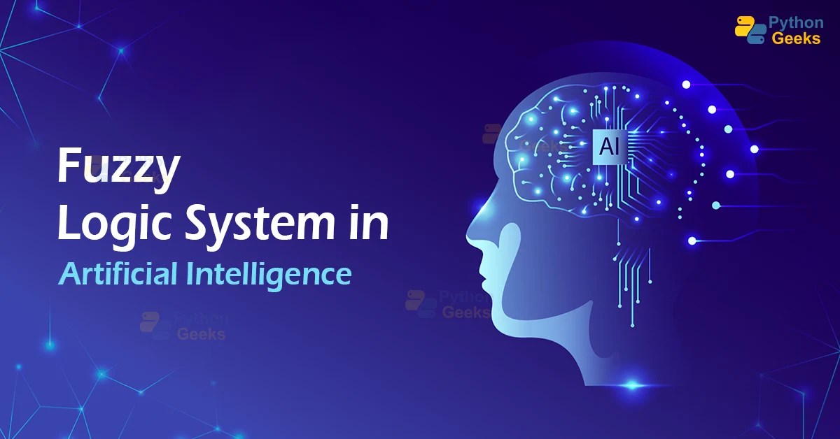 Fuzzy Logic System in AI Python Geeks