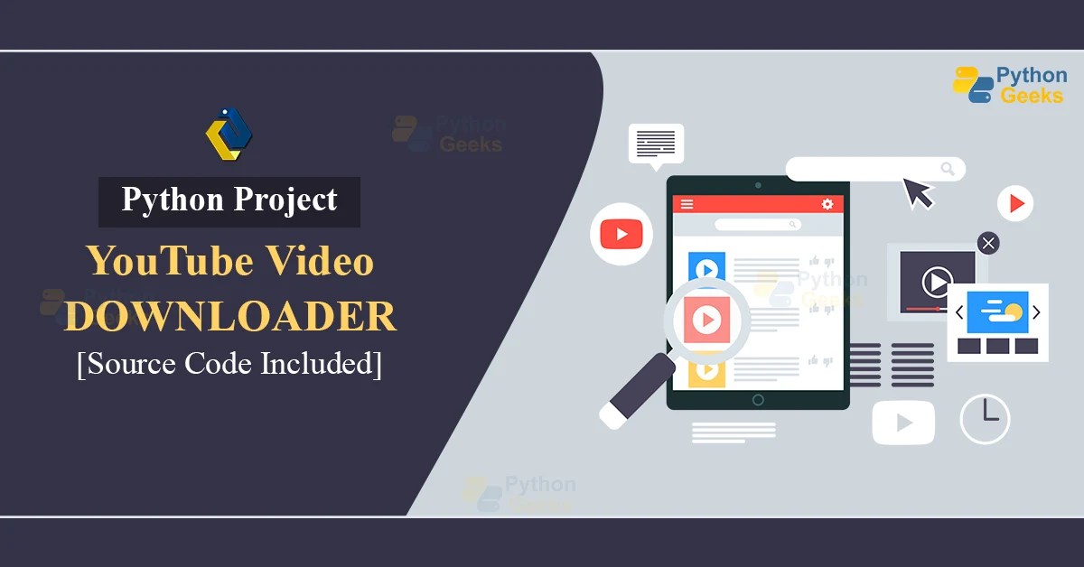 Create Python YouTube Downloader using Pytube Python Geeks