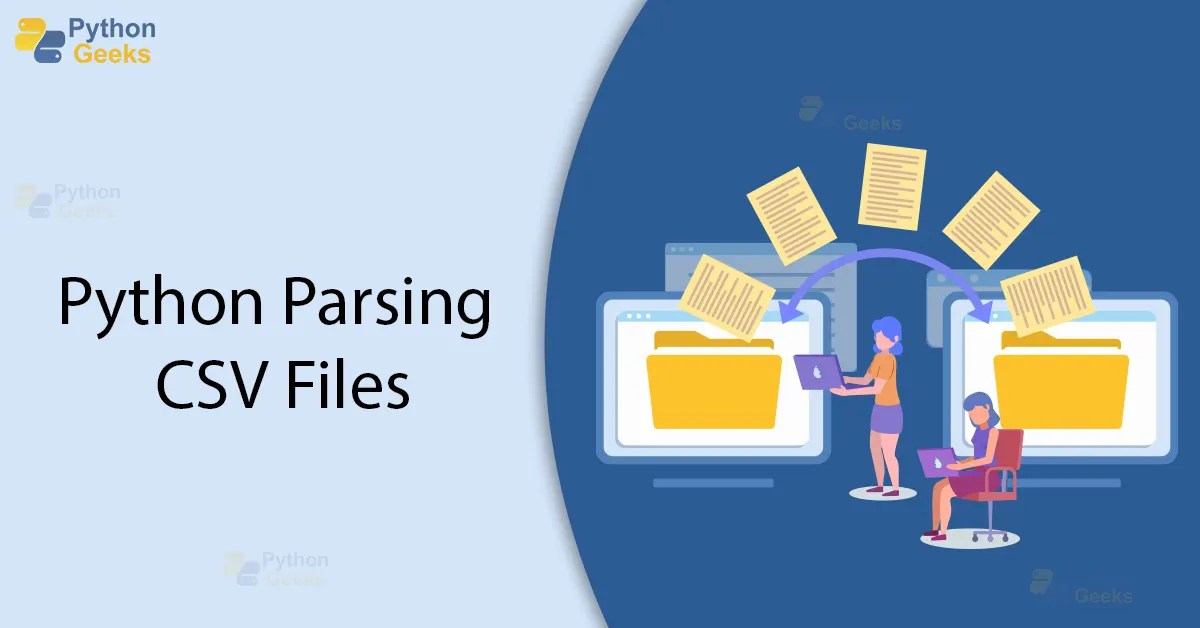 How to Parse CSV Files in Python? Python Geeks