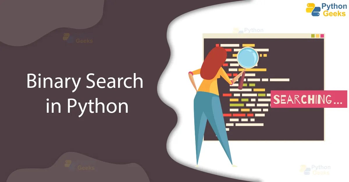 Binary Search in Python Python Geeks
