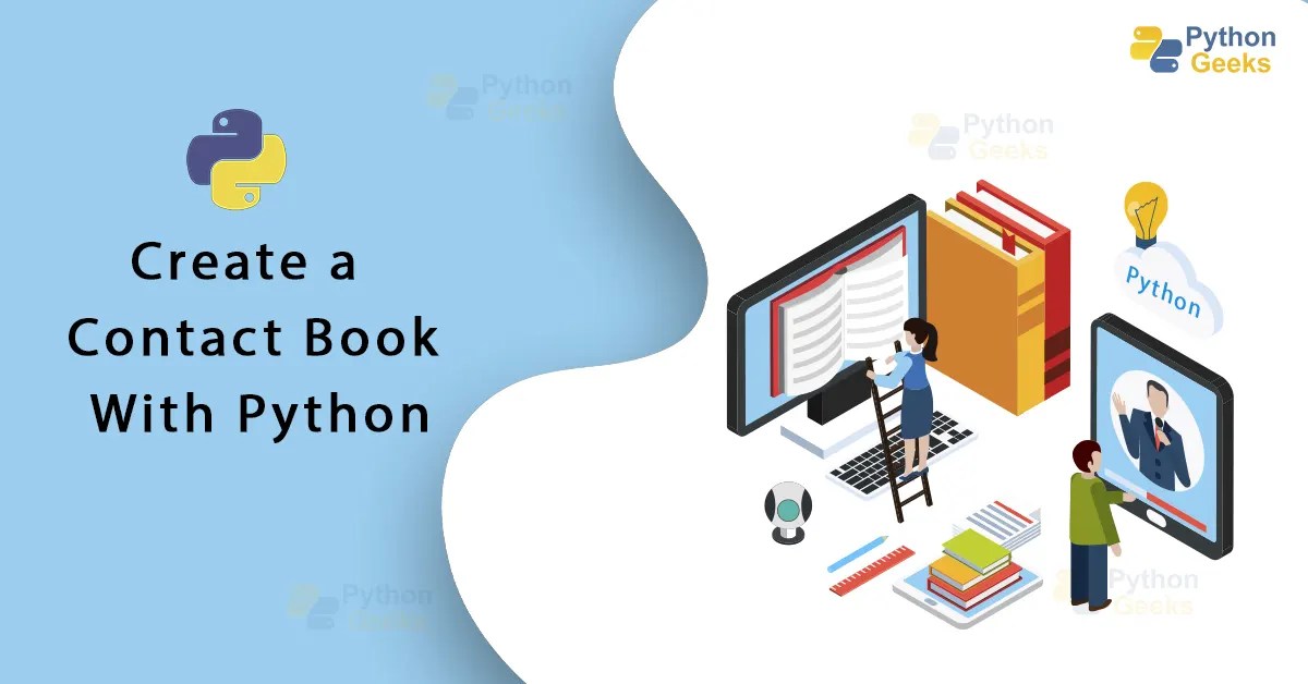 Build a Contact Book With Python, PyQt, and SQLite Python Geeks