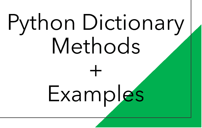 Python Dictionary Methods + Examples Python Guides