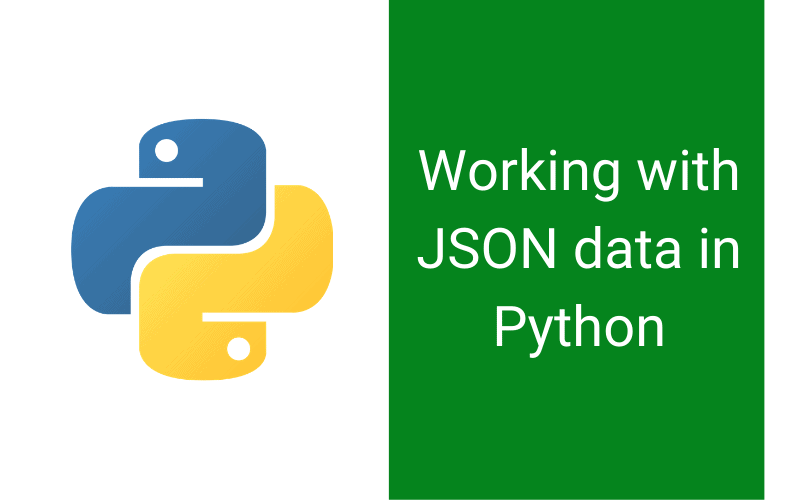 Working With JSON Data In Python Python Guides
