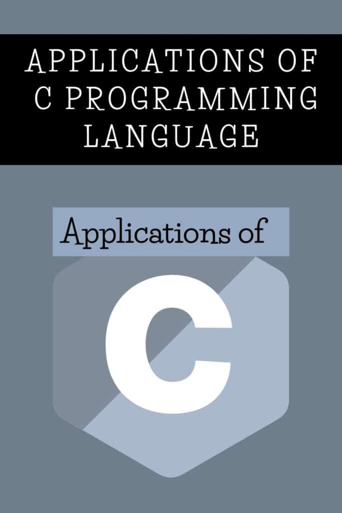 26 Realworld Applications of C Language Pythonista