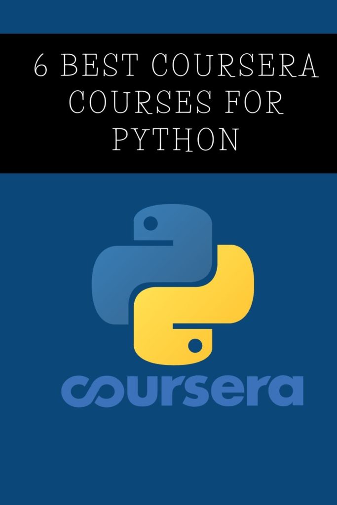 Top 6 Python Courses on Coursera Pythonista