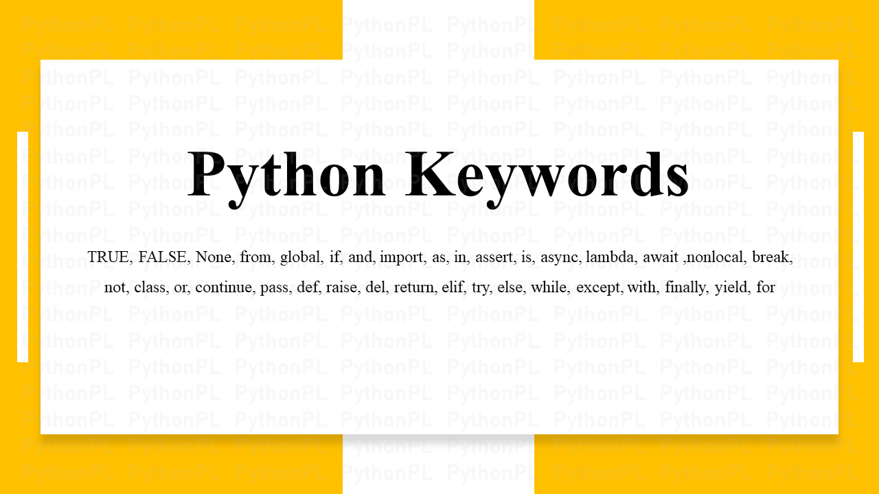 Python Keywords with Examples PythonPL