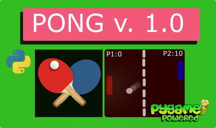 Pong v. 1.0 - Pygame example | python programming