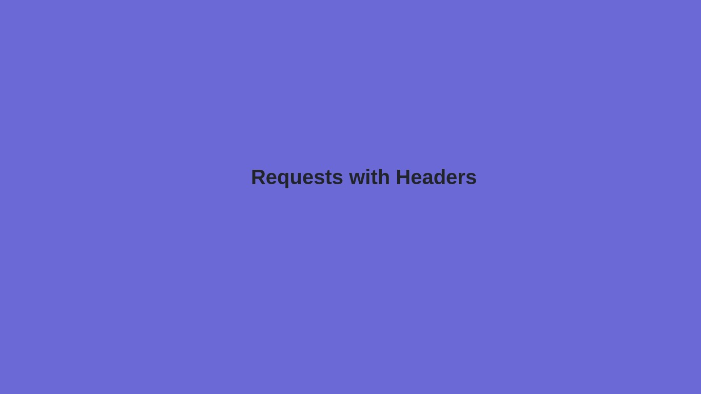 How to Send Requests with Headers and Data in Python